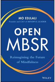 Open MBSR: Reimagining the Future of Mindfulness