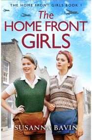 Home Front Girls: A heartbreaking and uplifting WW2 historical saga
