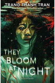They Bloom at Night