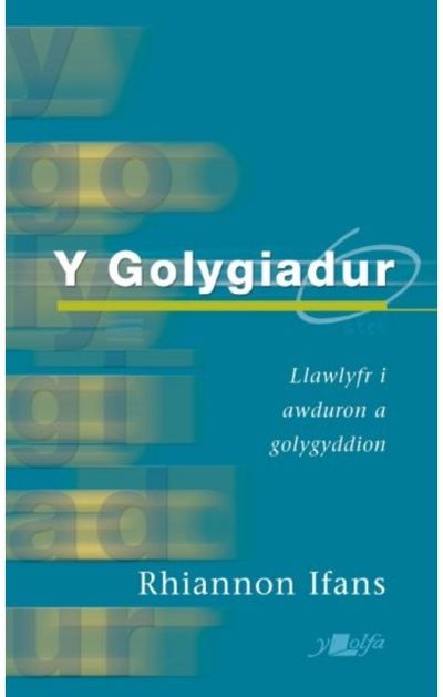 Y Golygiadur (Argraffiad Newydd)