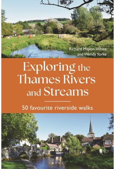 Exploring the Thames Rivers and Streams