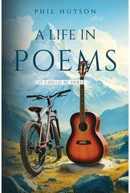 Life in Poems: It Could be Verse