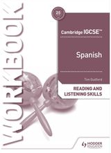 Cambridge IGCSE™ Spanish Reading and Listening Skills Workbook