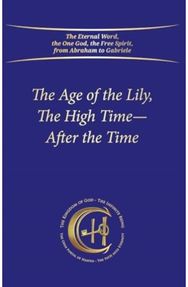 Age of the Lily, The High Time – After the Time