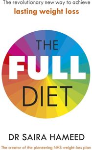 Full Diet: The revolutionary guide to ditching ultra-processed foods and achieving lasting health guide to ditching ultra-processed foods and achieving lasting health