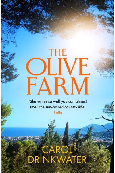 Olive Farm A Memoir of Life,