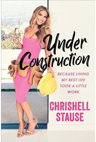 Under Construction: Because Living My Best Life Took a Little Work Because Living My Best Life Took a Little Work
