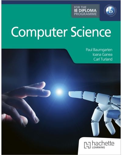 Computer Science for the IB Diploma