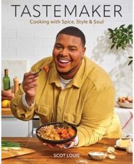 Tastemaker: Cooking with Spice, Style & Soul