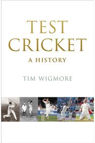 Test Cricket: A History