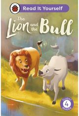 Lion and the Bull: Read It Yourself - Level 4 Fluent Reader