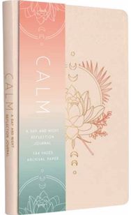 Calm: A Day and Night Reflection Journal A Day and Night Reflection Journal