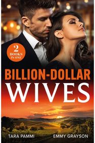 Billion-Dollar Wives: Her Twin Secret / Still the Greek's Wife (Brides for Greek Brothers)