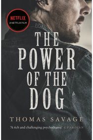 Power of the Dog NOW AN OSCAR AND BAFTA WINNING FILM STARRING BENEDICT CUMBERBATCH