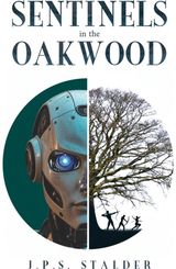 Sentinels in the Oakwood