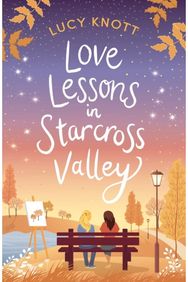 Pumpkin Pies and You and I: Previously published as Love Lessons in Starcross Valley as Love Lessons in Starcross Valley
