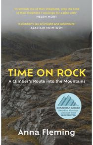 Time on Rock: A Climber's Route into the Mountains A Climber's Route into the Mountains