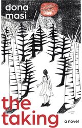 Taking, The a novel