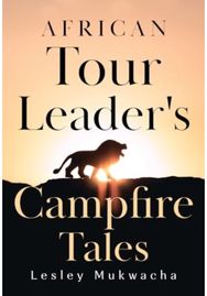 African Tour Leader's Campfire Tales