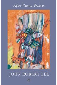 After Poems, Psalms