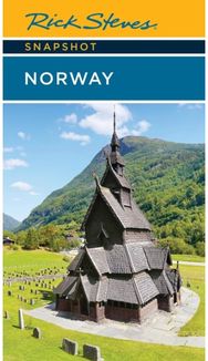 Rick Steves Snapshot Norway (Sixth Edition)