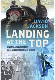 Landing at the Top: How Embracing Adventure Leads to Extraordinary Success