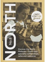 Indy Coffee Guide England: North, Midlands and East No 8