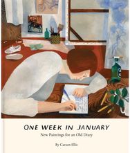 One Week in January New Paintings for an Old Diary