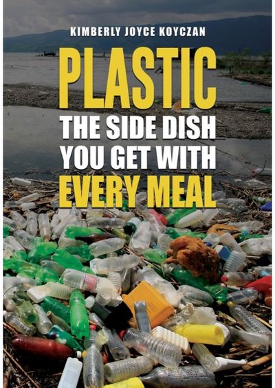 Plastic: The Side Dish You Get with Every Meal