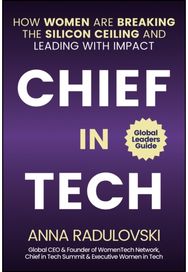 Chief in Tech: How Women are Breaking the Silicon Ceiling and Leading with Impact