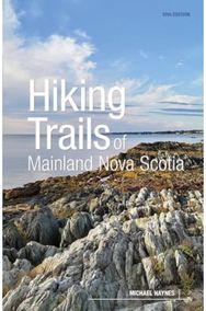 Hiking Trails of Mainland Nova Scotia, 10th Edition