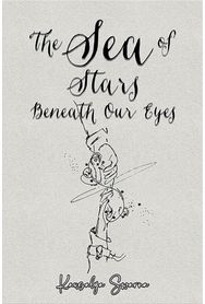 Sea of Stars Beneath Our Eyes
