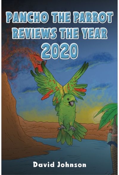 Pancho the Parrot Reviews the Year 2020
