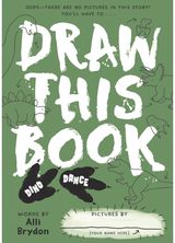 Dino Dance (Draw This Book) A picture book about