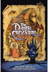 Jim Hensons The Dark Crystal Original Motion Picture Adaptation