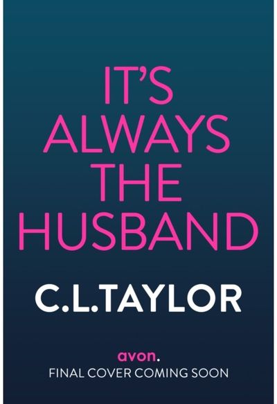 Its Always the Husband