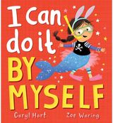I Can Do It By Myself!