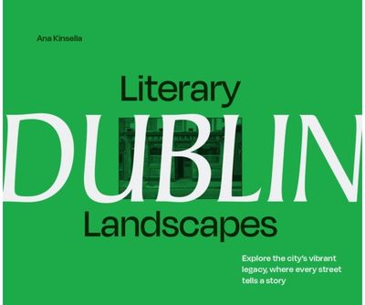 Literary Landscapes: Dublin
