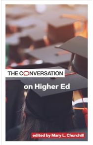 Conversation on Higher Ed