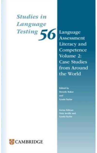 Language Assessment Literacy and Competence Volume 2: Case Studies from Around the World Paperback