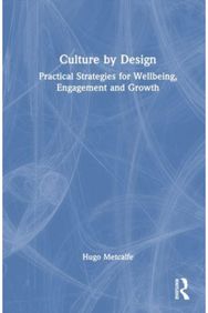 Culture by Design: Practical Strategies for Wellbeing, Engagement and Growth