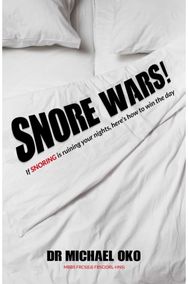 Snore Wars!: If snoring is ruining your nights, here’s how to win the day
