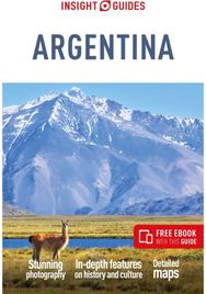 Insight Guides Argentina: Travel Guide with eBook