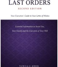 Last Orders Your Executors' Guide to Your Letter of Wishes