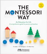 Montessori Way, Revised and Expanded