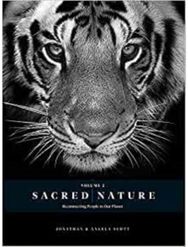Sacred Nature 2: Reconnecting People to Our Planet Reconnecting People to Our Planet