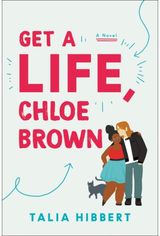 Get a Life, Chloe Brown A Novel
