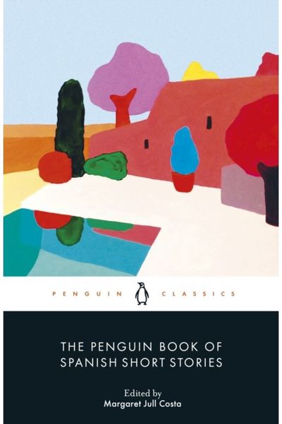 Penguin Book of Spanish Short Stories