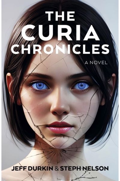 Curia Chronicles, A Novel