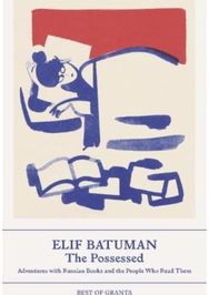 Possessed Adventures with Russian Books and the People Who Read Them